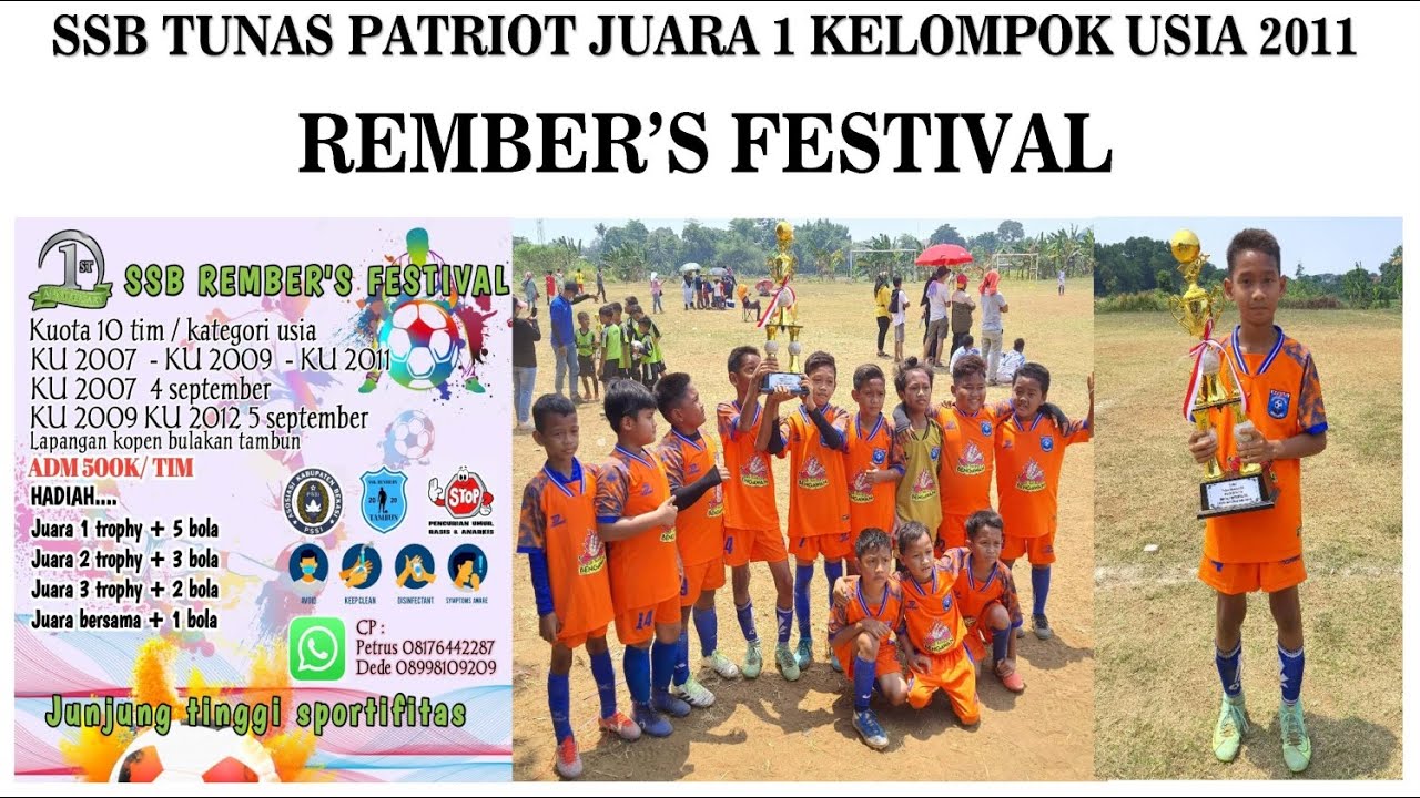 Festival Rember's SSB Tunas Patriot Juara 1 Kelompok Usia 2011
