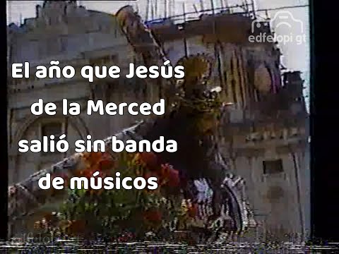 El año que Jesús de la Merced salió sin banda de músicos