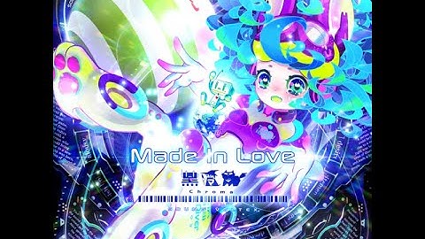 【DDR EDIT】Chroma - Made in Love [17]
