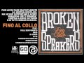 BROKENSPEAKERS - 11 NON LO SO Feat. Kaos