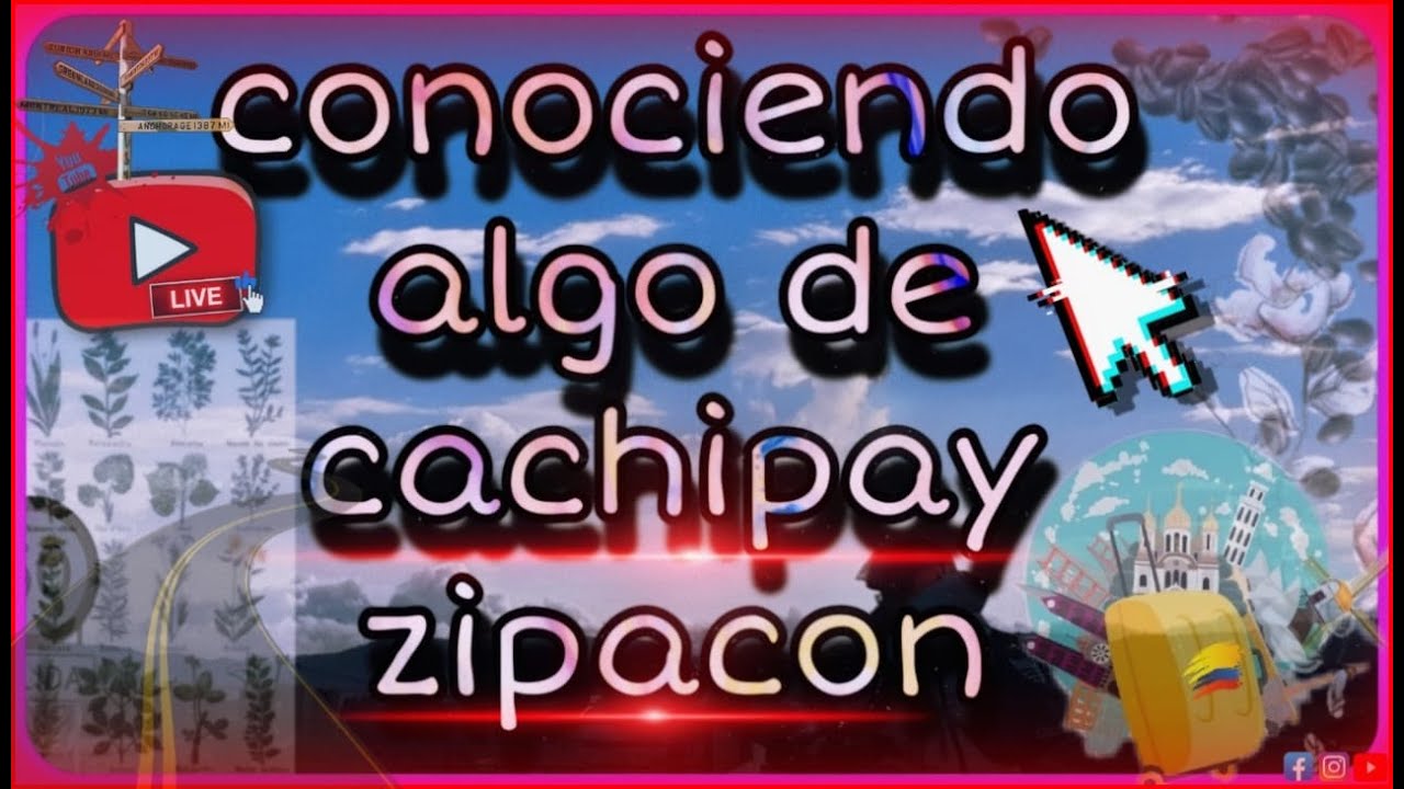 🚗conociendo algo🛣de cachipay Zipacón/Colombia/carlos ibague