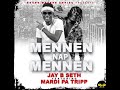 Jay b seth ft mardi pa tripp mennen nap mennen audio officiel 