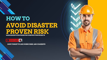 Avoid Disaster Proven Risk Management Strategies for Construction Projects