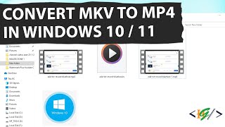 how to convert mkv video file into mp4 by changing extension in windows 10 / 11 | .mkv to .mp4