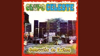 Vignette de la vidéo "Grupo Celeste - Viento (feat. Chacalón)"