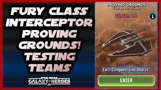 Use These Teams for the Fury Class Interceptor Proving Grounds!  Star Wars Galaxy of Heroes