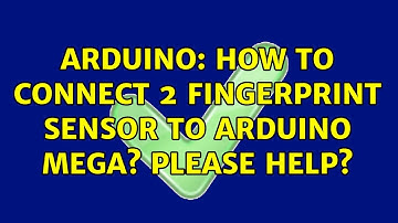 Arduino: How to connect 2 Fingerprint Sensor to Arduino Mega? Please help?