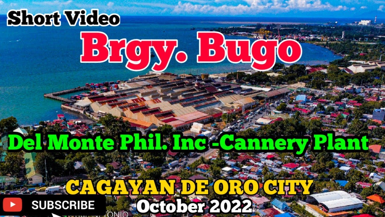 Short Video Brgy Bugo Del Monte Phil Inc Cannery Plant Upper Short Video Brgy Bugo Del Monte Phil Inc Cannery Plant Upper