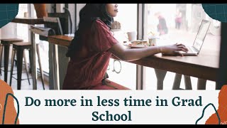 Time Management as a Graduate Student