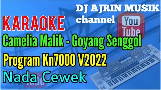 Goyang Senggol - Camelia Malik [Karaoke] Kn7000 - Nada Wanita