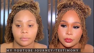 MY YOUTUBE JOURNEY AND TESTIMONY / MAKEUP TUTORIAL