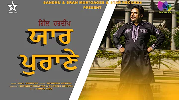 Yaar Puraane (Full Video) Gill Hardeep | Devinder Benipal | Latest Punjabi Videos | Star Records