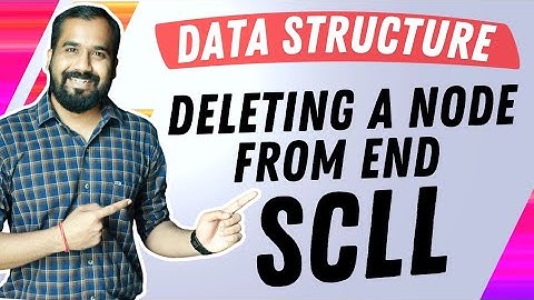 Deleting a Node from End of Singly Circular Linked list Explained in Hindi l Data Structure