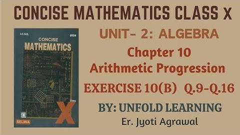 ICSE CLASS 10 || CONCISE MATHEMATICS || ALGEBRA || 10. Arithmetic Progression || Ex10 (B)