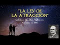 LA LEY DE LA ATRACCIÓN | 📘 AUDIOLIBRO COMPLETO 📘 | William Walker Atkinson