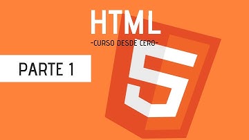 Curso HTML desde cero | Parte 1 | programacion en html5