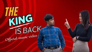 The king is back (Official music video) | Sunday Salahe & Ebiangmitre Lyngdoh |