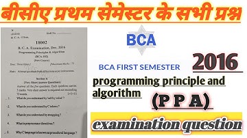 BCA 1st semester programming principles and algorithms question paper 2016 !! #bca #ccsu #ppa #up