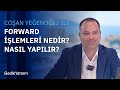 Forward lemleri nedir nasl yaplr