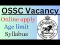 OSSC New Vacancy// Odisha Govt.Job Recruitment// Jobs Profile