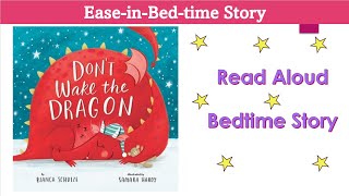 Don't wake the Dragon | Read aloud stories