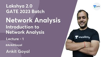 Introduction to Network Analysis | L 1 | Network Analysis | Lakshya 2.0 GATE 2023 Batch #AnkitGoyal