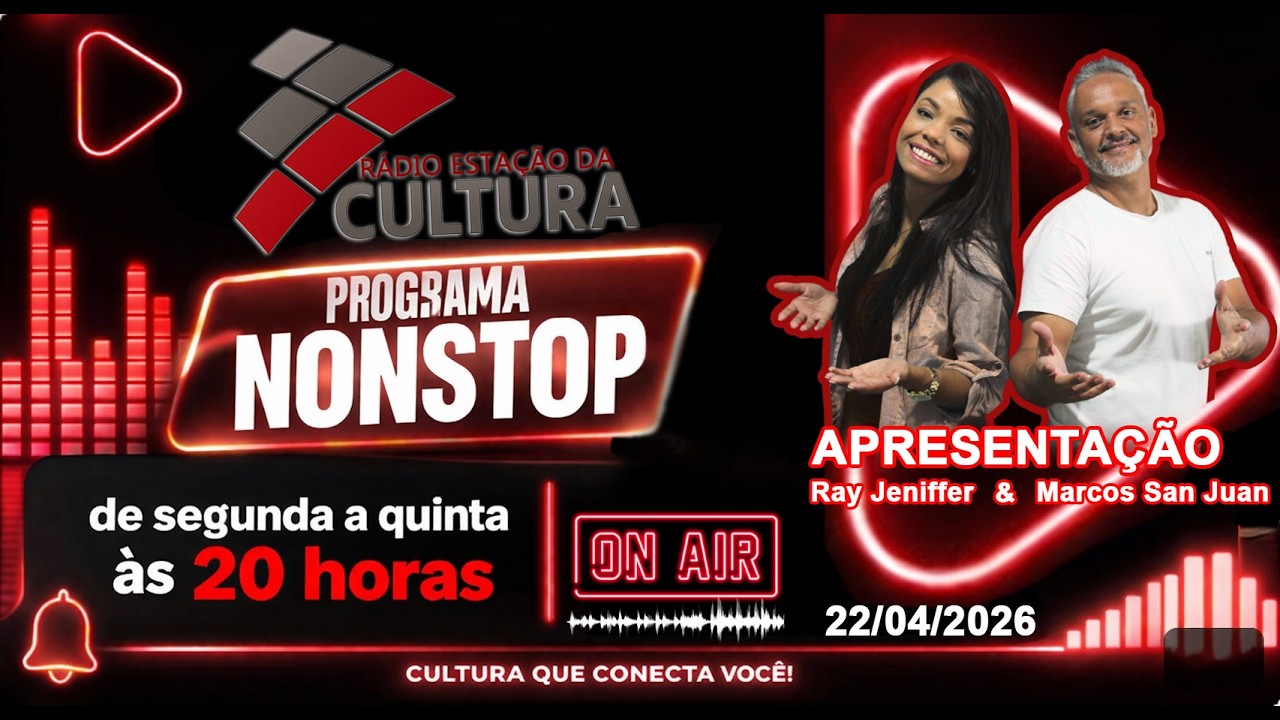 Programa Nonstop – Música, Informação e Entretenimento - 22/04