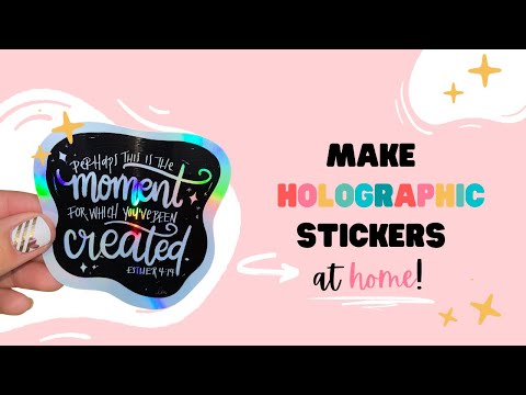 🌈  Make HOLOGRAPHIC Stickers AT HOME with and without Cricut! ✨