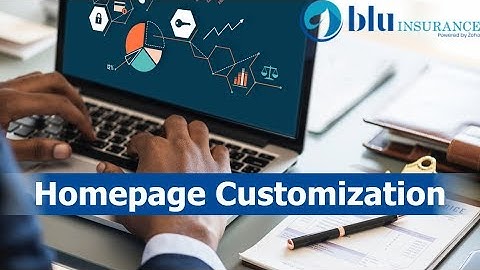 BluInsurance: How to customize your homepage