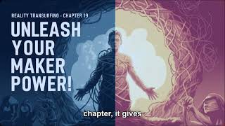 #348 - Reality Transurfing - Chapter 19 - The Gatekeeper to Eternity: Unleash Your Maker Power! 🤯✨