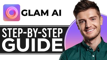 How to Use Glam AI App | Step-By-Step Guide