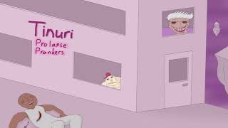 Tinuri - Prolapse Prankers