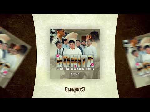 Bonita- La Humildad De La Musica Norteña (Audio Oficial)
