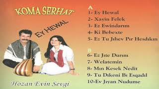 Koma Serhat - Ez Jıte Durım - 2018 Resimi
