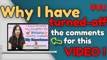Whitehatjr. coding class  || my experience and opinions -why I have turned off the comments