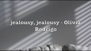 jealousy, jealousy - Olivia Rodrigo (Lyrics)