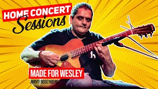 Video thumbnail of "Jimmy Rosenberg - Home Sessions - Made For Wesley"