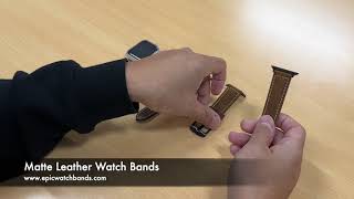 Leather Apple Watch Bands Review - Matte Leather Bands for Apple Watch