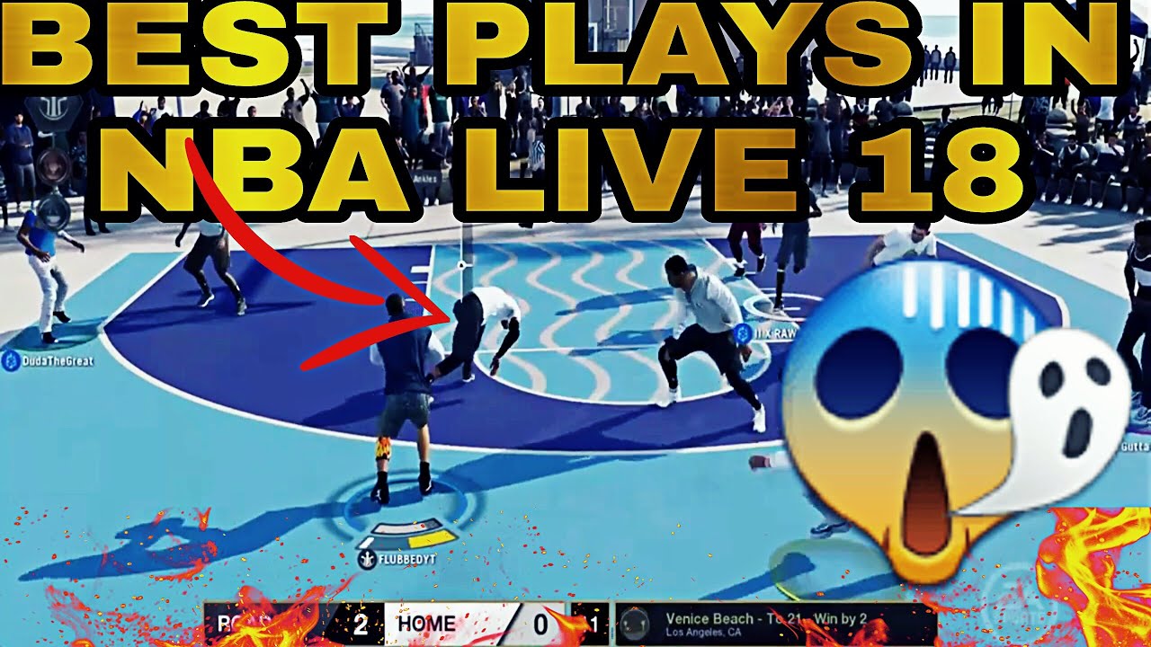 Top 10 Best Plays in NBA LIVE 18! #1