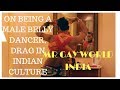 Men who slay feminine dances mr gay world india 2016 anwesh sahoo