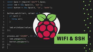 Connecting to Wi-Fi and Using SSH - Raspberry Pi for Developers