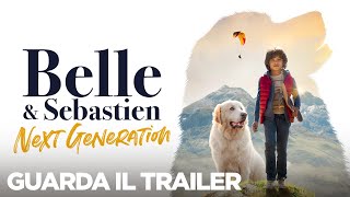 BELLE & SEBASTIEN: NEXT GENERATION - Trailer Ufficiale - Dal 17 Novembre al cinema