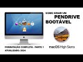 COMO FAZER PENDRIVE DE INSTALAÇÃO DO MACOS
