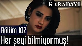 Karadayı 102.Bölüm Her Şeyi Turgut Akın Bilmiyormuş