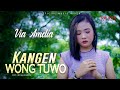 Via amelia  kangen wong tuwo official music