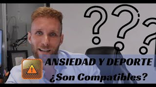 Deporte y Ansiedad ¿Son compatibles?