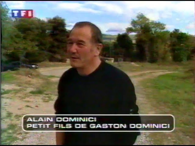 "Dominici innocent" -Reportage Sept à Huit - TF1 - Octobre 2003