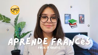 La Mejor Guía para Aprender Francés Fácilmente con Recursos Gratis