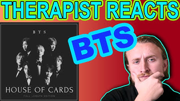 THERAPIST REACTS TO BTS - House Of Cards (Live)