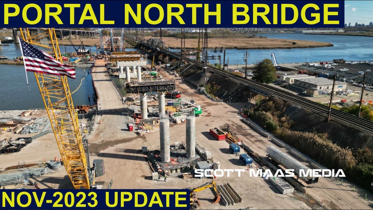 PORTAL NORTH BRIDGE 11- 2023 Update - YouTube